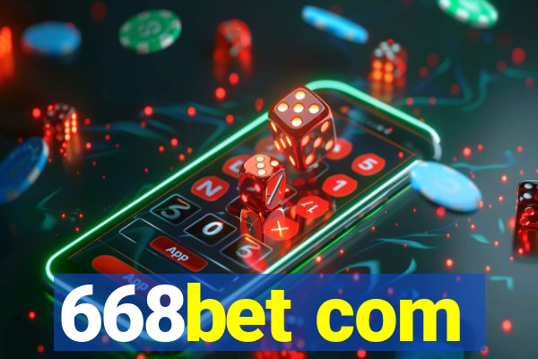 668bet com